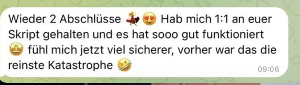 Kundinnen-Nachricht: wieder 2 Abschlüsse, 1:1 nach dem Skript gearbeitet